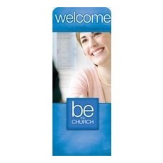 Be the Church Welcome 