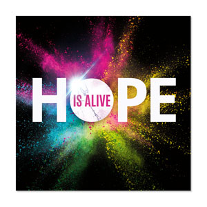 Hope Is Alive Powder 23" x 23" Rigid Wall Art