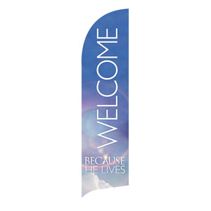 He Lives Welcome Flag Banner Flag Banner