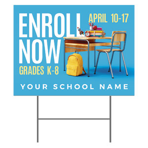 Enroll Now Desk 18"x24" YardSigns