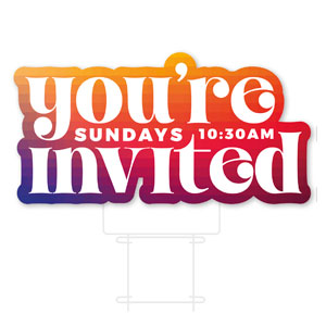 Warm Colors You're Invited 1030 AM Die Cut Yard Sign