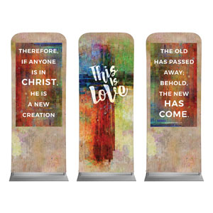 This is Love 2 Cor 5:17 2'7" x 6'7" Sleeve Banners