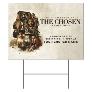 The Chosen Sermon Series 18"x24" YardSigns