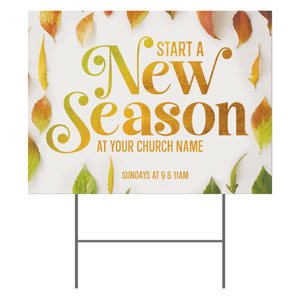 Start A New Season Leaves 18"x24" YardSigns