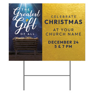 Greatest Gift of All 18"x24" YardSigns