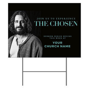 The Chosen Jesus Sermon Series 18"x24" YardSigns