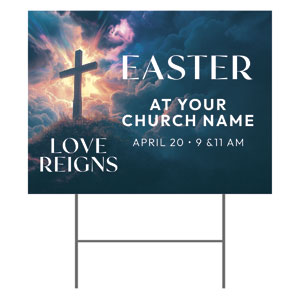 Love Reigns Cross 18"x24" YardSigns